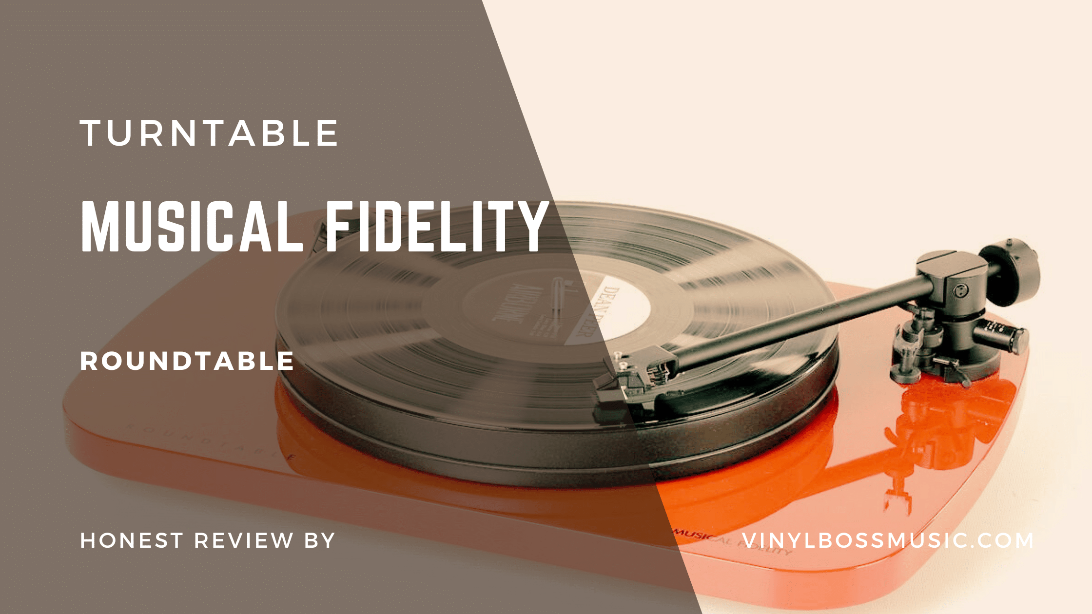 Musical Fidelity – Roundtable Turntable Review
