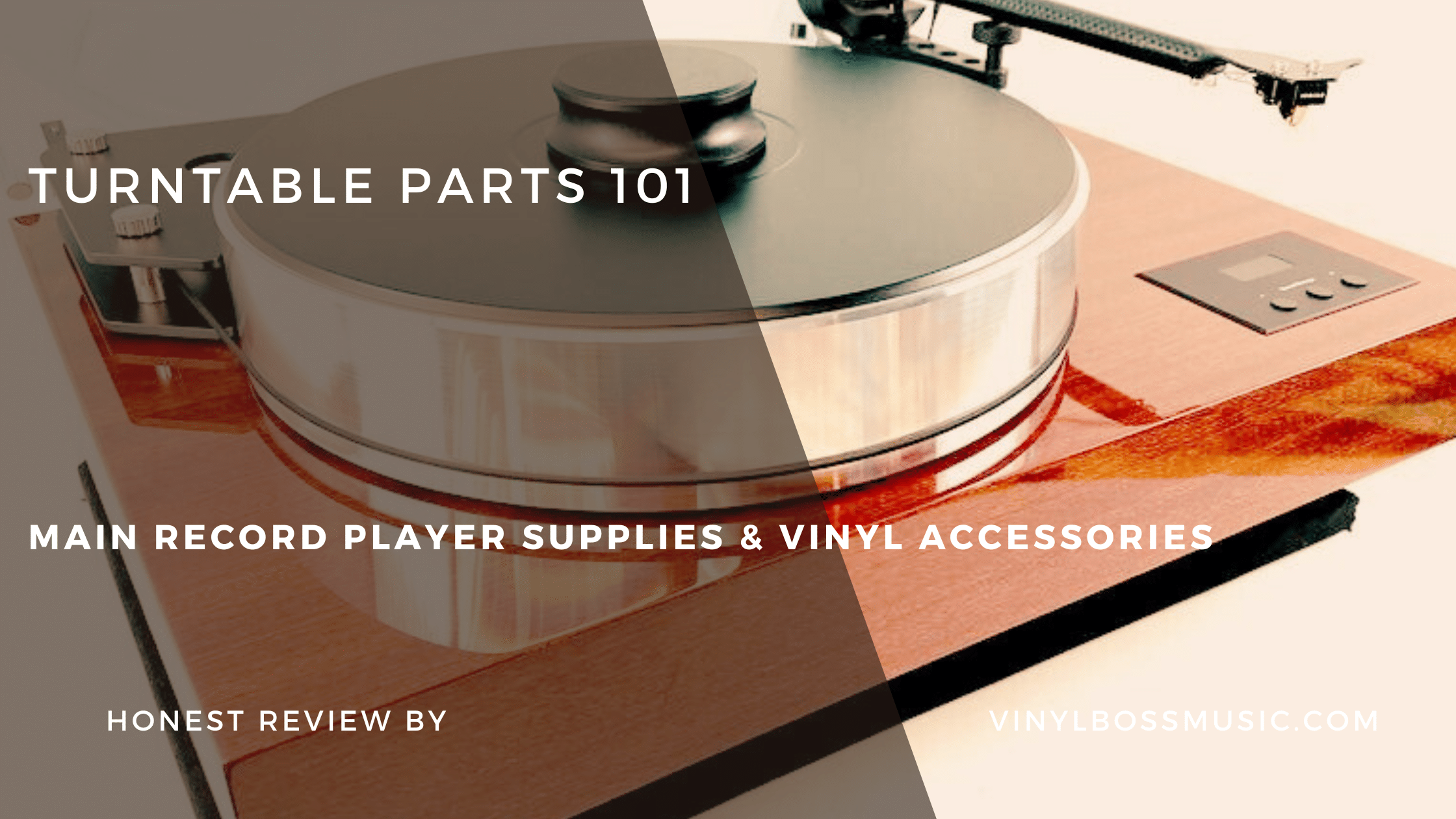 Turntable Parts 101: Main Record Player Supplies & Vinyl Accessories